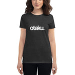 Otaku Women's short sleeve t-shirt (11 color options)