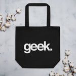 Geek Eco Tote Bag