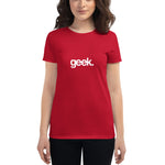 Geek Women's short sleeve t-shirt (8 color options)
